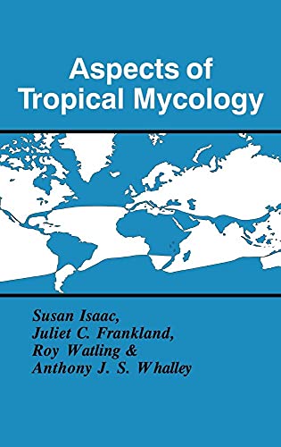 Aspects of Tropical Mycology