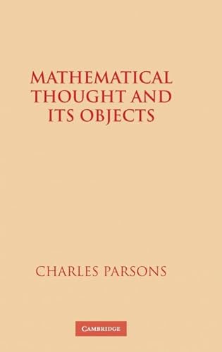Mathematical Thought and Its Objects
