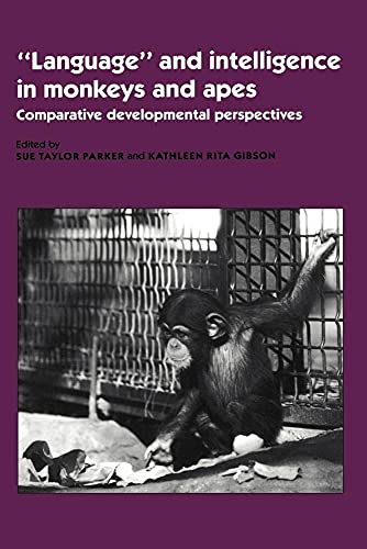 'Language' and Intelligence in Monkeys and Apes