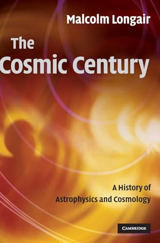 The Cosmic Century