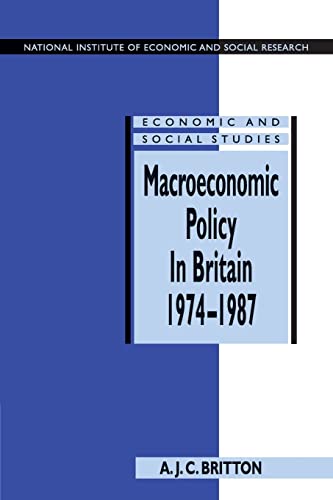 Macroeconomic Policy in Britain 1974-1987