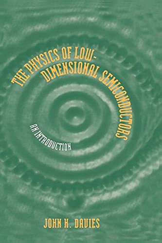 The Physics of Low-Dimensional Semiconductors