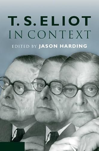 T. S. Eliot in Context