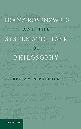 Franz Rosenzweig and the Systematic Task of Philosophy