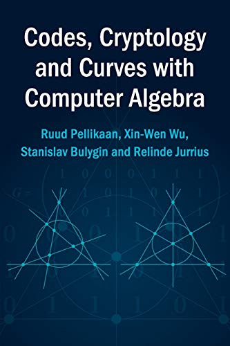 Codes, Cryptology and Curves with Computer             Algebra