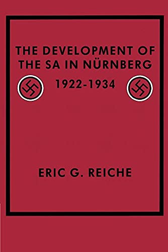 The Development of the Sa in Nurnberg, 1922 1934