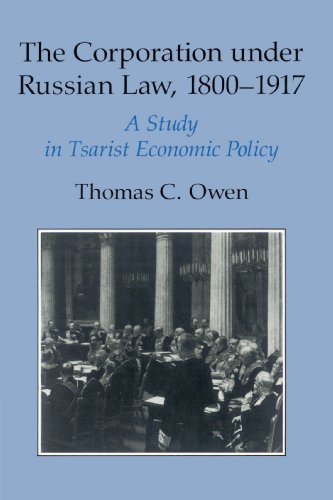 The Corporation Under Russian Law, 1800 1917