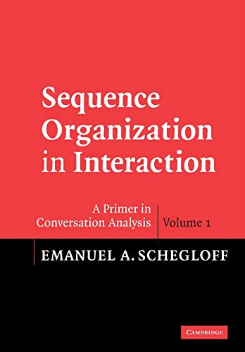 Sequence Organization in Interaction