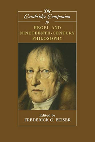 The Cambridge Companion to Hegel and Nineteenth-Century             Philosophy