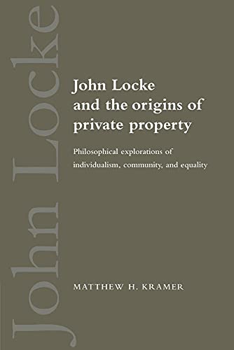 John Locke and the Origins of Private Property