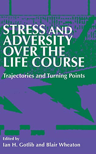 Stress and Adversity over the Life Course