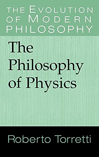 The Philosophy of Physics