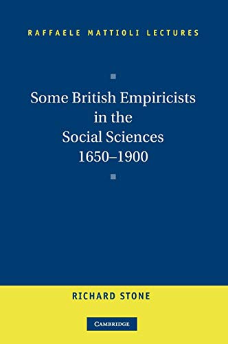 Some British Empiricists in the Social Sciences, 1650 1900