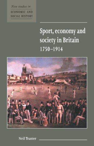 Sport, Economy and Society in Britain 1750 1914