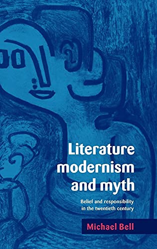 Literature, Modernism and Myth