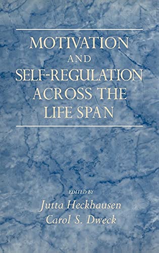 Motivation and Self-Regulation Across the Life-Span