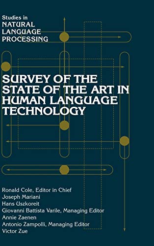 Survey of the State of the Art in Human Language             Technology