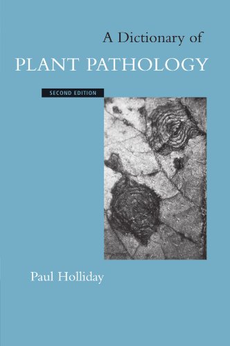 A Dictionary of Plant Pathology