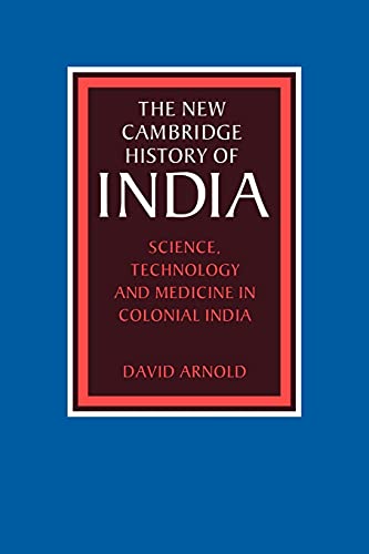 Science, Technology and Medicine in Colonial India