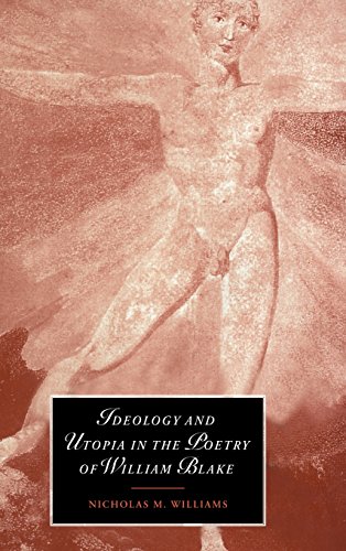 Ideology and Utopia in the Poetry of William             Blake