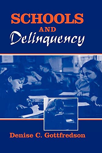 Schools and Delinquency