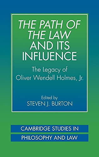 The Path of the Law and Its Influence