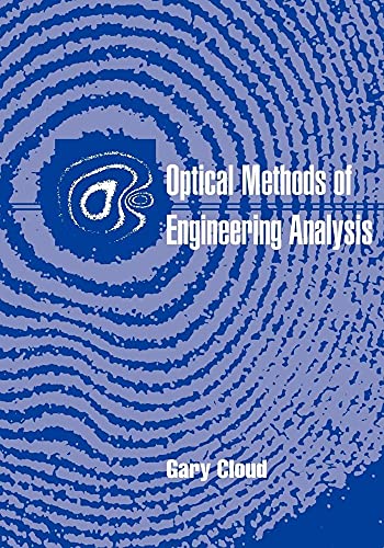 Optical Methods of Engineering Analysis