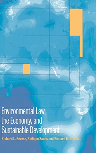 Environmental Law, the Economy and Sustainable Development