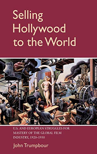 Selling Hollywood to the World