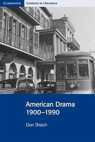 American Drama 1900-1990