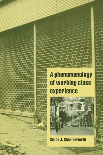 A Phenomenology of Working-Class Experience