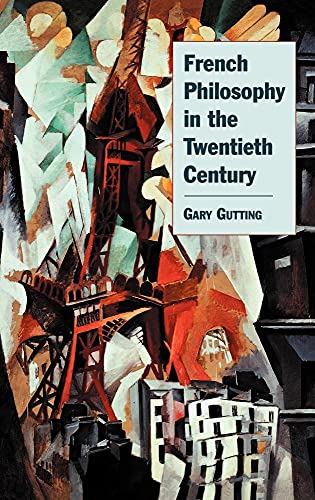 French Philosophy in the Twentieth Century