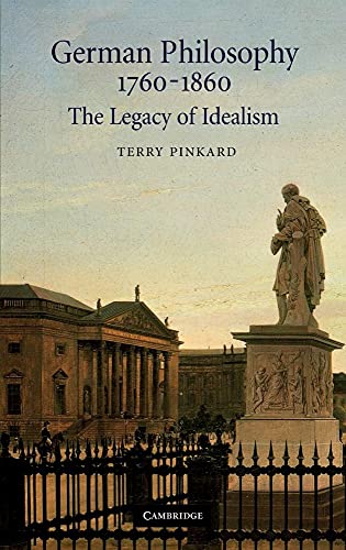German Philosophy 1760 1860