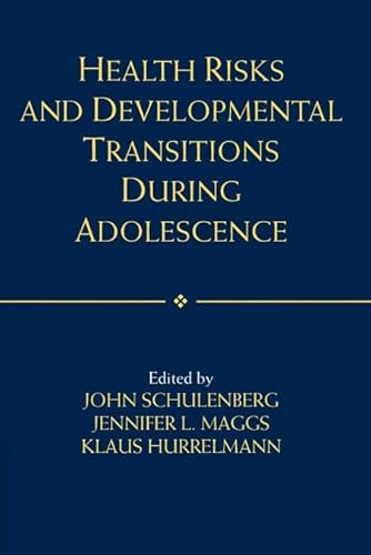 Health Risks and Developmental Transitions During Adolescence