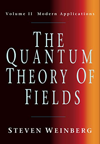The Quantum Theory of Fields v2
