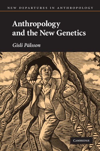 Anthropology and the New Genetics