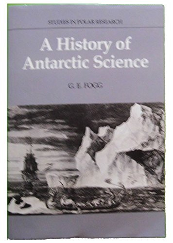 A History of Antarctic Science