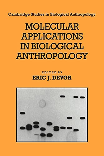 Molecular Applications in Biological Anthropology