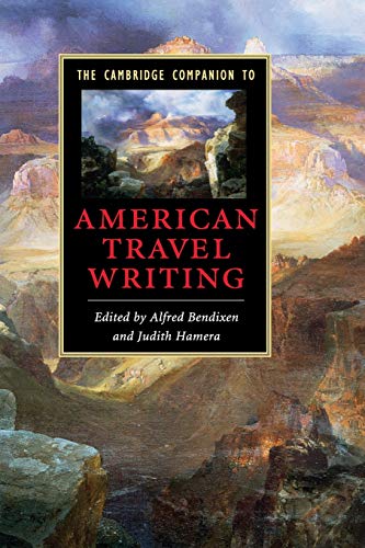 The Cambridge Companion to American Travel Writing