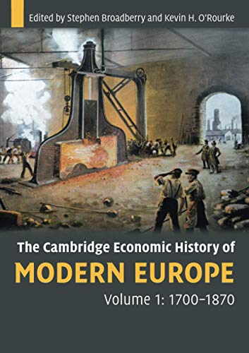 The Cambridge Economic History of Modern Europe