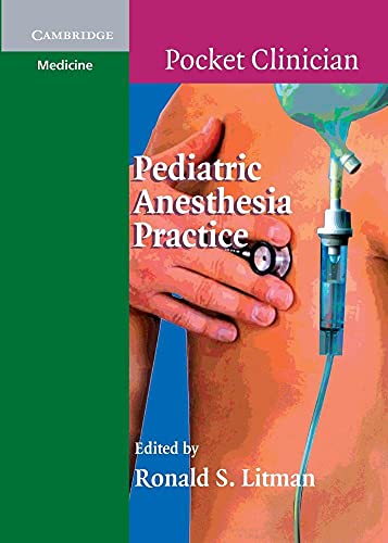 Pediatric Anesthesia Practice