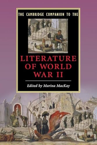 The Cambridge Companion to the Literature of World War             II
