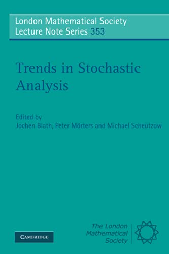 Trends in Stochastic Analysis