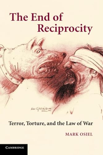 Torture, the War on Terror, and the End of Reciprocity