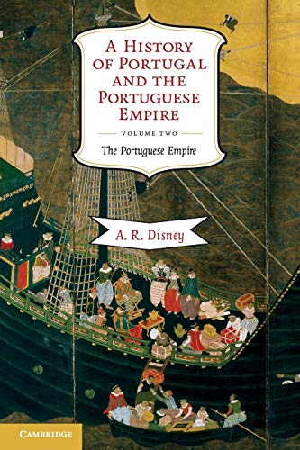 A History of Portugal and the Portuguese Empire, Volume 2