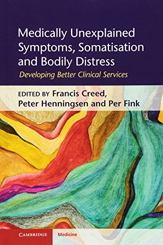 Medically Unexplained Symptoms, Somatisation and Bodily Distress