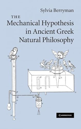 The Mechanical Hypothesis in Ancient Greek Natural Philosophy
