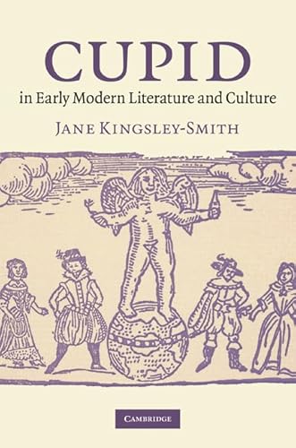 Cupid in Early Modern Literature and Culture