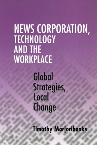 News Corporation, Technology and the             Workplace