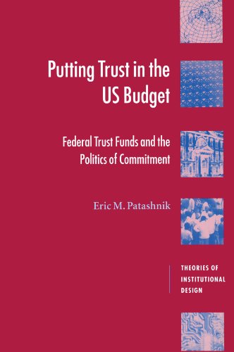 Putting Trust in the U.S. Budget